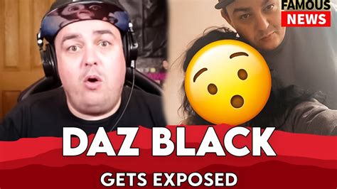 Daz Black Gets Exposed Famous News Youtube