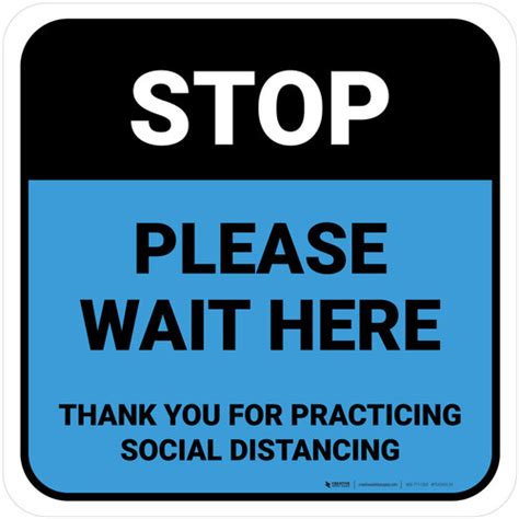 Stop Please Wait Here Social Distancing Blue Square Floor Sign
