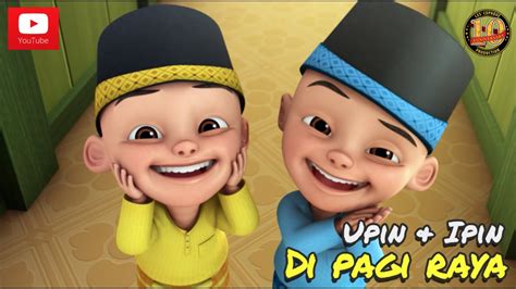 Ost upin & ipin jadi sebutan. Upin & Ipin Di Pagi Raya - YouTube