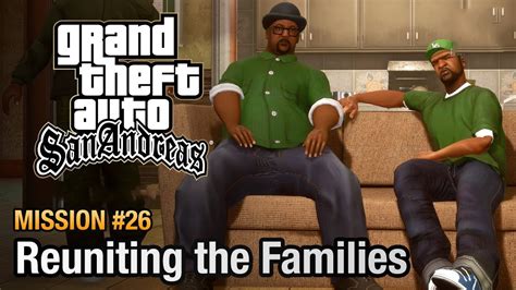Gta San Andreas Reuniting The Families Mission Part 26 Youtube