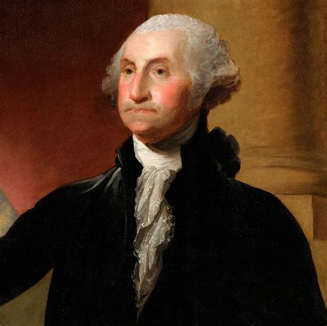 George Washington 10 Quotes From The United States First President