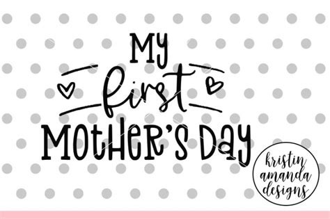 Happy mothers day svg happy mother's day svg is a zip file which includes 1.svg file, 1.png file, 1.jpeg file, 1.dxf file, 1.eps file. My First Mother's Day SVG DXF EPS PNG Cut File • Cricut ...