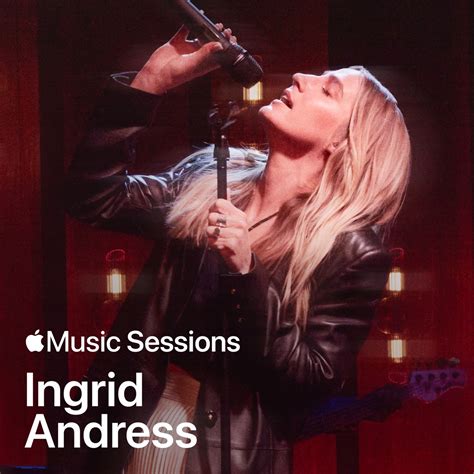 ‎apple Music Sessions Ingrid Andress De Ingrid Andress En Apple Music