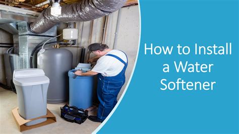 Water Softener Installation Guide How To Install Water Softener