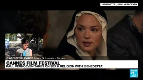 In Cannes Paul Verhoeven Takes On Sex And Religion With Benedetta France 24