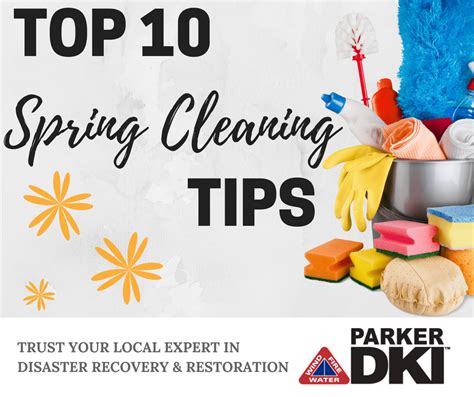 dki parker top 10 spring cleaning tips parkerdki ca