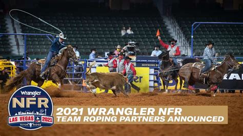 Team Roping Pairs Revealed For 2021 Wrangler National Finals Rodeo News