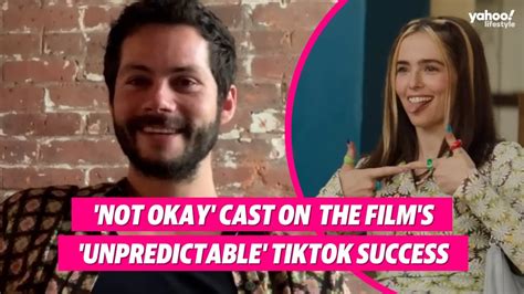 Not Okay S Zoey Deutch And Dylan O Brien On Film S Unpredictable Tiktok Success Yahoo