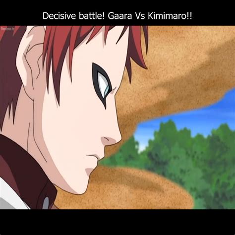 Decisive Battle Gaara Vs Kimimaro Decisive Battle Gaara Vs