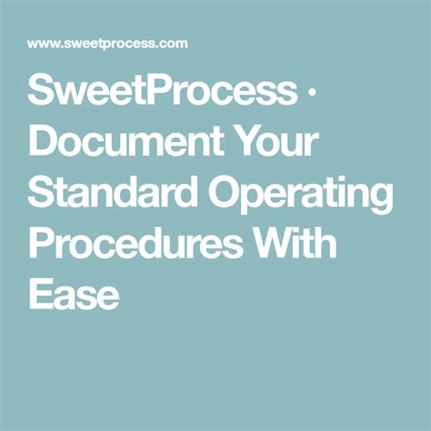 Sweetprocess · Document Your Standard Operating Procedures With Ease