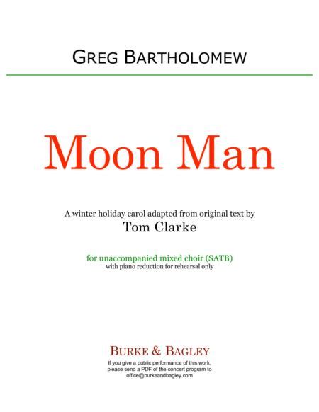 Moon Man Satb By Greg Bartholomew Digital Sheet Music For Octavo