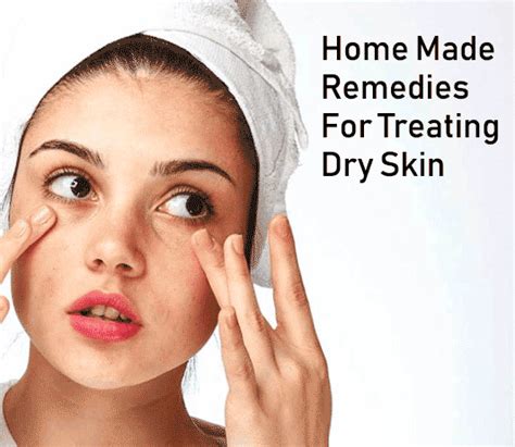 10 Homemade Remedies For Treating Dry Skin