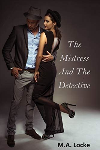 The Mistress And The Detective A Bdsm Femdom Story Ebook Locke Ma