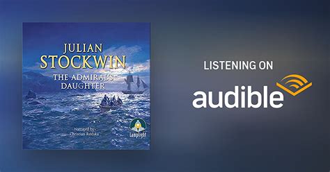 The Admirals Daughter By Julian Stockwin Audiobook Uk