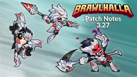 Brawlhalla Patch Notes 327 Exalted Chest Youtube