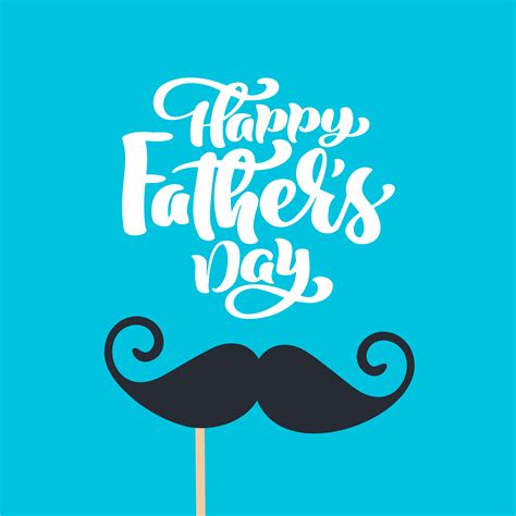 Happy Fathers Day Isolated Vector Lettering Calligraphic Text With
