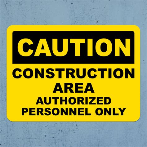 Construction Area Authorized Only Sign G2321 By SafetySign Com