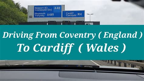 Welcome To Wales Driving To Cardiff From Coventry Road Trip