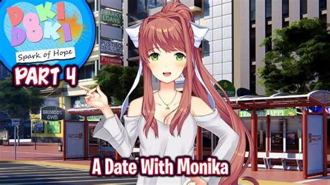 A Date With Monikapart 4ddlc Spark Of Hope Mod Youtube