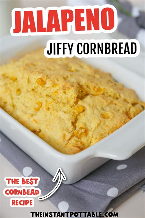 Best Jiffy Jalapeno Cornbread Recipe Ever The Instant Pot Table