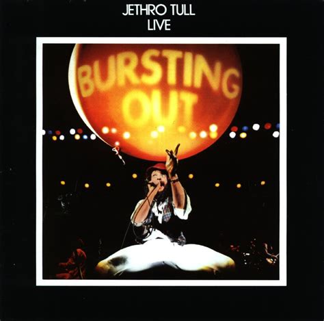 bursting out jethro tull