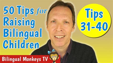 50 Tips For Raising Bilingual Children Tips 31 40 Youtube