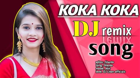 Koka Koka Song Dj Remix Youtube