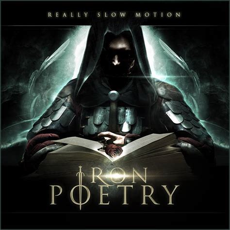 Really Slow Motion Iron Poetry Trailer Music News