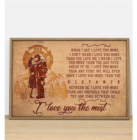 Firefighter I Love You The Most Poster Poster Art Design