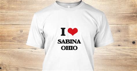 I Love Sabina Ohio I Love Sabina Ohio Products