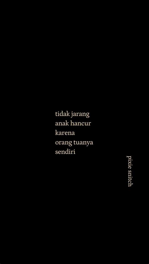 Quotes Brokenhome Indonesia ; Quotes Brokenhome Indonesia ... We have a massive amount of hd images that will make your computer or smartphone look absolutely fresh.