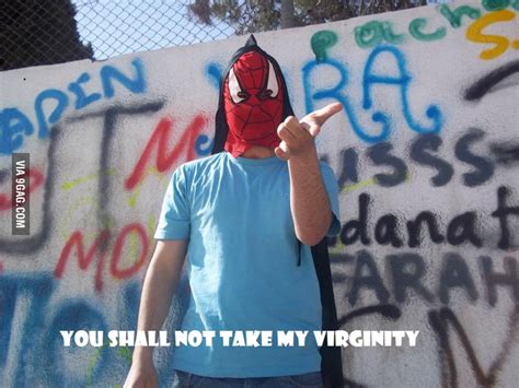 You Shall Not Take My Virginity 9gag