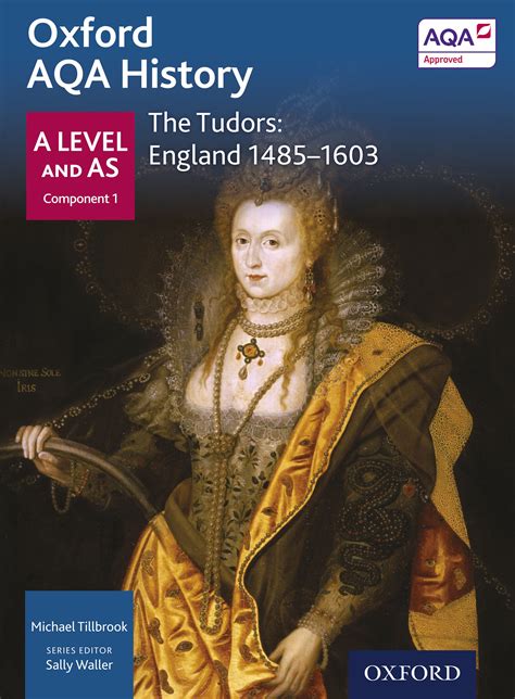 Oxford Aqa History A Level And As Component 1 The Tudors England