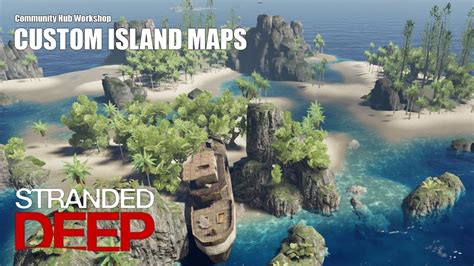 Custom Island Maps Stranded Deep Gameplay Community Hub Workshop