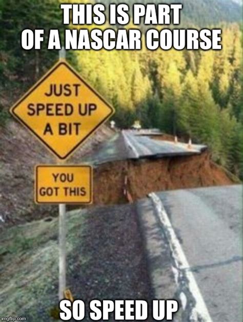 Sports Nascar Memes And S Imgflip