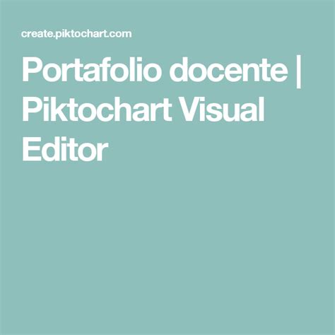 Portafolio Docente Piktochart Visual Editor Thesis Statement