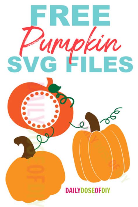 Free Pumpkin Svg Cut Files For Cricut And Silhouette Daily Dose Of Diy