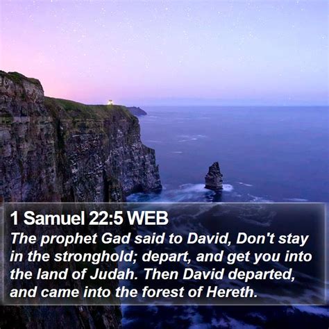1 Samuel 225 Web The Prophet Gad Said To David Dont Stay In The