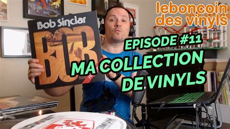 Le Bon Coin Des Vinyls Ma Collection De Vinyles Youtube