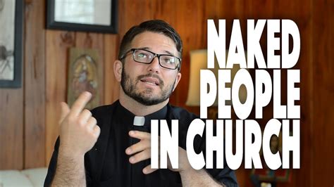 Naked People In Church YouTube