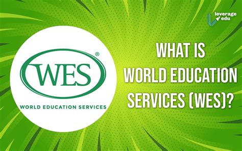 WES Credential Evaluation World Education Services Leverage Edu