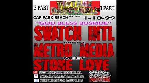 Swatch Intl Meet Metro Media Meet Stone Love Live At Car Park Beach 0n 1 9 99 Youtube