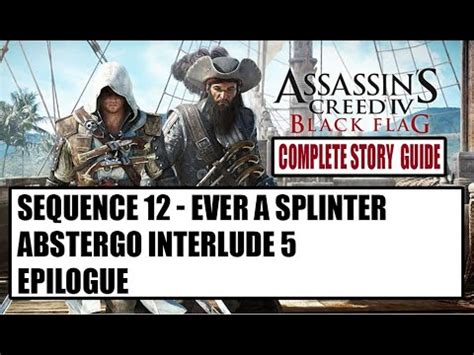 Assassin S Creed IV Black Flag Sequence 12 Ever A Splinter