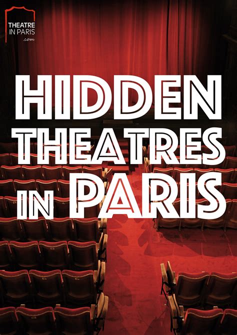 Hidden Theatres In Paris That Youre Not Going To Want To Miss Out On