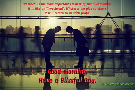 Beautiful Good Morning Quotes On Personality And Self Respect Good