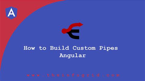 How To Build Custom Pipes In Angular
