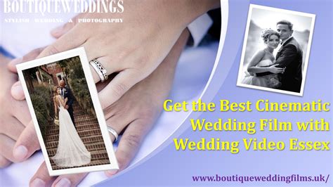 Get The Best Cinematic Wedding Film With Wedding Video Essex Boutiqueweddingfilms Page 1 8