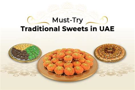 Must Try Traditional Sweets In Uae