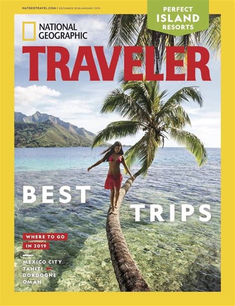 National Geographic Travel Reveals The Best Trips Of 2019 National