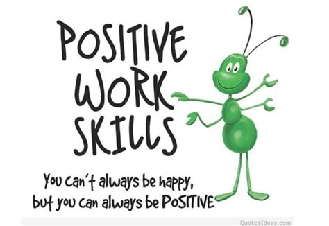 Positive Work Skills You Cant Always Be Happy But You